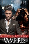 Romance: Vampire Romance: Bitten by Two Vampires (Paranormal Vampire Menage Romance Short Sex Stories) (New Adult, Urban Menage Vampire Romance, Short Story) - R.E. Swanson