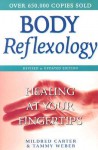 Body Reflexology - Mildred Carter, Tammy Weber