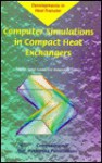 Computer Simulations In Compact Heat Exchangers - Bengt Sundén