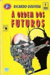 A Ordem dos Futuros - Ricardo Gouveia