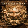 A Little Book of the Green Man - Mike Harding