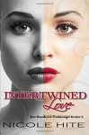 Intertwined Love: The Southern Gentleman Series 2 (Volume 2) - Nicole Hite