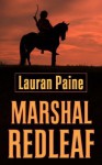 Marshal Redleaf - Lauran Paine