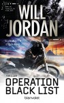 Operation Black List: Thriller (Ryan Drake Series, Band 4) - Will Jordan, Wolfgang Thon