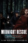 By Lois Walfrid Johnson Midnight Rescue (Freedom Seekers) (New Edition) [Paperback] - Lois Walfrid Johnson