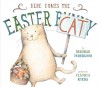 Here Comes the Easter Cat by Underwood, Deborah (2014) Hardcover - Deborah Underwood