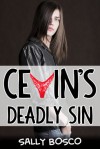 Cevin's Deadly Sin - Sally Bosco