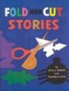 Fold and Cut Stories - Jerry Mallett