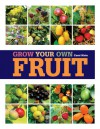 Grow Your Own Fruit - Carol Klein