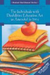 Explanation of the Individuals with Disabilities Education ACT as Amended in 2004 - H. Rutherford Turnbull