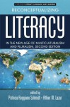 Reconceptualizing Literacy in the New Age of Multiculturalism and Pluralism: 2nd Edition (Literacy, Language and Learning) - Patricia Ruggiano Schmidt, Althier Lazar