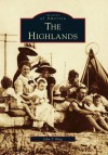 The Highlands - John P. King