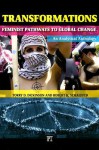 Transformations: Feminist Pathways to Global Change; An Analytical Anthology - Torry D. Dickinson