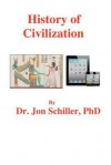 History of Civilization - Jon Schiller