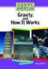 Gravity, and How It Works - Peter Jedicke