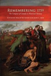 Remembering 1759: The Conquest of Canada in Historical Memory - Phillip Buckner, John G. Reid