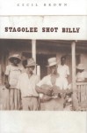 Stagolee Shot Billy - Cecil Brown