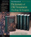 New International Dictionary Of Old Testament Theology & Exegesis - Willem A. Van Gemeren