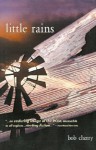 Little Rains - Bob Cherry