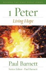 1 Peter: Living Hope - Paul Barnett