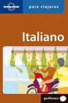 Italiano (Lonely Planet Para Viajeros) - Karina Coates, Pietro Iagnocco, Lonely Planet