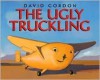 The Ugly Truckling - David Gordon