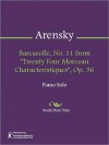 Barcarolle, No. 11 from "Twenty Four Morceau Characteristiques", Op. 36 - Anton Arensky