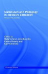 Curriculum and Pedagogy in Inclusive Education: Values Into Practice - Kieron Sheehy, Jonathan Rix