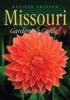 Missouri Gardener's Guide: Revised Edition - Mike Miller