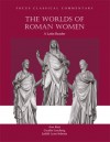 Worlds of Roman Women - Ann Raia, Judith Lynn Sebesta, Cecelia Luschnig