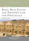 Basic Real Estate & Property Law for Paralegals, 4th Edition (Aspen College) - Helewitz, Jeffrey A. Helewitz