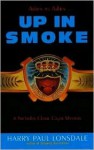 Up in Smoke: A Nicholas Chase Cigar Mystery - Harry Paul Lonsdale