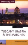 Tuscany Umbria & the Marches, 10th (Country & Regional Guides - Cadogan) - Michael Pauls, Dana Facaros