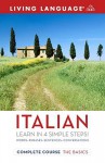 Complete Italian: The Basics (BK) - Living Language, Antonella Ansani