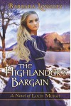 By Barbara Longley The Highlander's Bargain (The Novels of Loch Moigh) [Paperback] - Barbara Longley