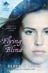 Flying Blind: The Dragon Diaries Paperback June 7, 2011 - Deborah Cooke