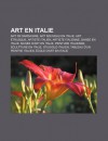 Art En Italie: Art de Sardaigne, Art Nouveau En Italie, Art Trusque, Artiste Italien, Artiste Italienne, Danse En Italie - Source Wikipedia