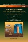 Structronic Systems: Smart Structures, Devices and Systems - Part I: Materials and Structures; Part II: Systems and Control - A. Guran