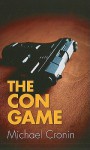 The Con Game - Michael Cronin