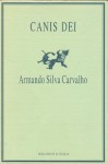 Canis Dei - Armando Silva Carvalho