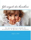 Gli angeli dei bambini (Italian Edition) - Stefania Bello', Various Artists