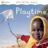 Playtime (Around The World) - Kate Petty