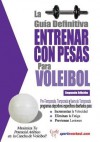 La Gu a Definitiva - Entrenar Con Pesas Para Voleibol - Rob Price