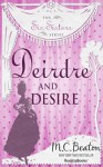 Deirdre and Desire - M.C. Beaton