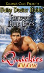 Forever, Blue Eyes - Daisy Dexter Dobbs