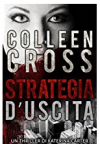 Strategia d'Uscita - Colleen Cross 