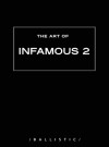 The Art of InFamous 2 - Sucker Punch Productions LLC, Daniel P. Wade