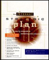 The Internet Strategic Plan: A Step-By-Step Guide to Connecting Your Company - Martin A. Schulman, Rick Smith