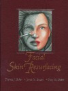 Facial Skin Resurfacing (Book): - Thomas J. Baker