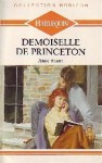 Demoiselle de Princeton - Anne Stuart